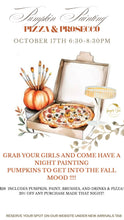Load image into Gallery viewer, PUMPKIN PAINTING, PIZZA &amp; PROSECCO
