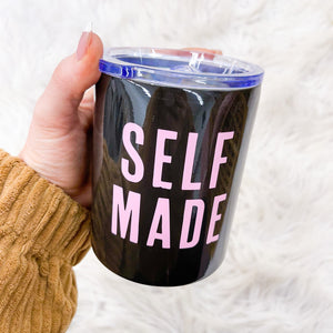 "Self Made" Tumbler